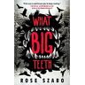 What Big Teeth Av Rose Szabo