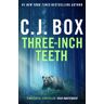 Three-Inch Teeth Av C.J. Box