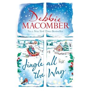 Jingle All The Way Av Debbie Macomber