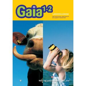 Gaia 1-2 av Elisabeth Buer, Inger Kristine Jensen, Marit Johnsrud, Guri Langholm