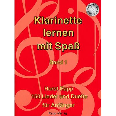 Horst Rapp Verlag Klarinette lernen mit Spaß Horst Rapp Verlag Klarinette lernen mit Spaß