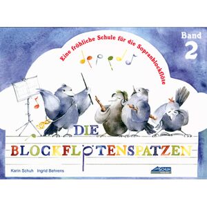 Schuh Verlag Die Blockflötenspatzen 2 Schuh Verlag Die Blockflötenspatzen 2