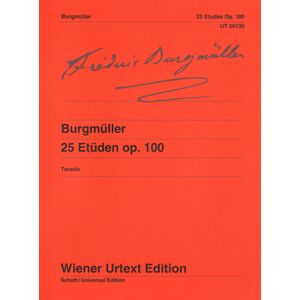 Wiener Urtext Edition Burgmüller 25 Etüden op. 100 Wiener Urtext Edition Burgmüller 25 Etüden op. 100