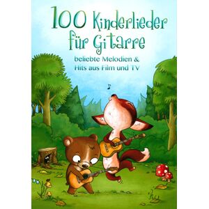 Bosworth 100 Kinderlieder für Gitarre Bosworth 100 Kinderlieder für Gitarre