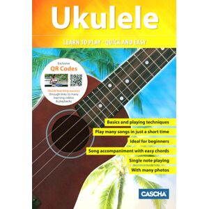 Cascha Verlag Ukulele – Learn To Play Quick Cascha Verlag Ukulele – Learn To Play Quick