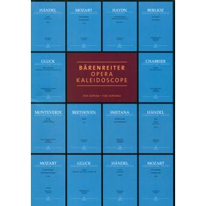 Bärenreiter Opera Kaleidoscope for Soprano Bärenreiter Opera Kaleidoscope for Soprano