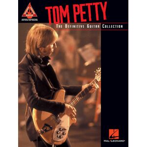 Hal Leonard Tom Petty Definitive Guitar Hal Leonard Tom Petty Definitive Guitar