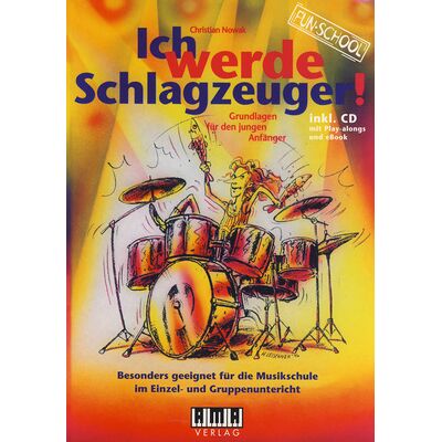 Ama Verlag Nowak Ich werde Schlagzeuger Ama Verlag Nowak Ich werde Schlagzeuger