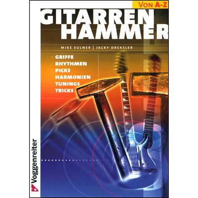 Voggenreiter Gitarren Hammer Von A- Z Voggenreiter Gitarren Hammer Von A- Z