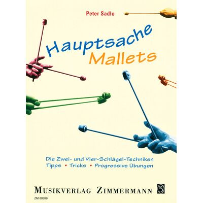 Zimmermann Verlag Hauptsache Mallets Zimmermann Verlag Hauptsache Mallets