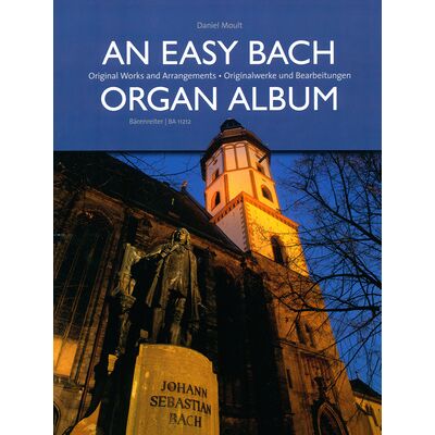 Bärenreiter An Easy Bach Organ Album Bärenreiter An Easy Bach Organ Album