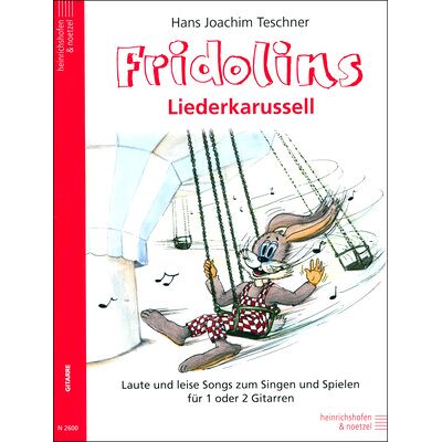 Heinrichshofen Verlag Fridolins Liederkarussell Heinrichshofen Verlag Fridolins Liederkarussell