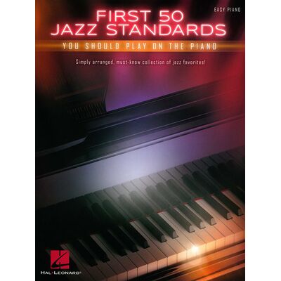 Hal Leonard First 50 Jazz Standards You Hal Leonard First 50 Jazz Standards You