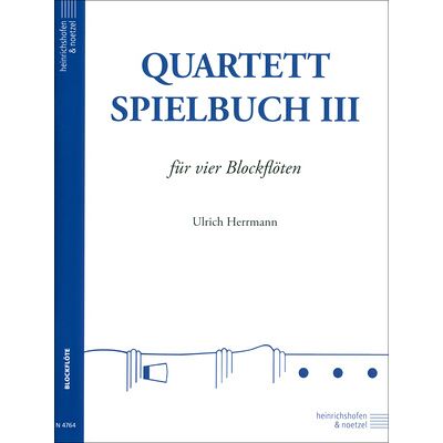 Heinrichshofen Verlag Heinrichshofen's Verlag Quartett-Spielbuch Blockflöte3 Heinrichshofen Verlag Heinrichshofen's Verlag Quartett-Spielbuch Blockflöte3