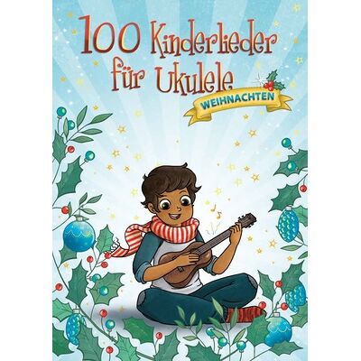Bosworth 100 Kinderlieder Ukulele Weih Bosworth 100 Kinderlieder Ukulele Weih