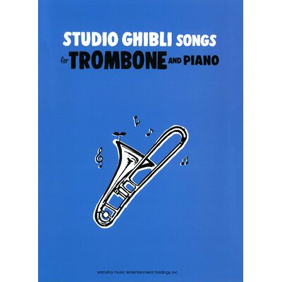 Yamaha Music Entertainment Studio Ghibli Songs Trombone 1 Yamaha Music Entertainment Studio Ghibli Songs Trombone 1