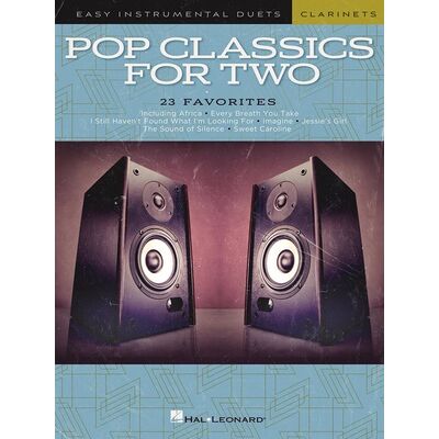 Hal Leonard Pop Classics For Two Clarinets Hal Leonard Pop Classics For Two Clarinets