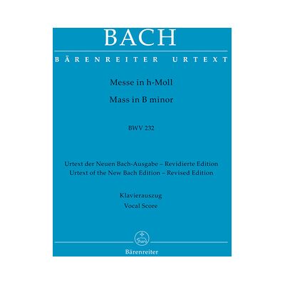Bärenreiter Bach Messe h-Moll Bärenreiter Bach Messe h-Moll