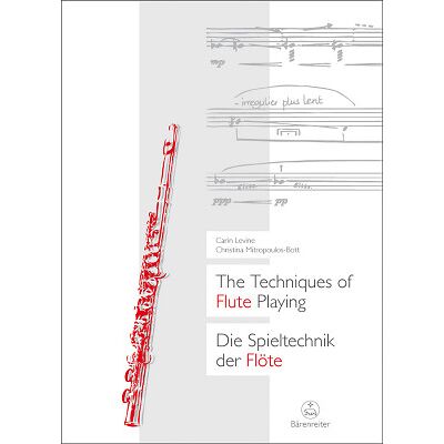 Bärenreiter Die Spieltechnik der Flöte Bärenreiter Die Spieltechnik der Flöte