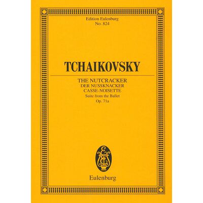 Edition Eulenburg Tschaikowsky Der Nussknacker Edition Eulenburg Tschaikowsky Der Nussknacker