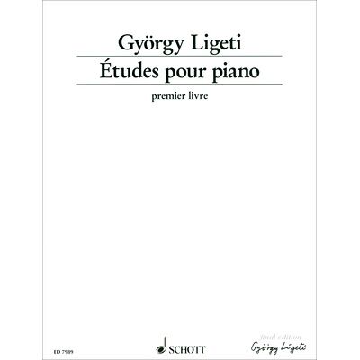 Schott Ligeti Etudes pour Piano 1 Schott Ligeti Etudes pour Piano 1