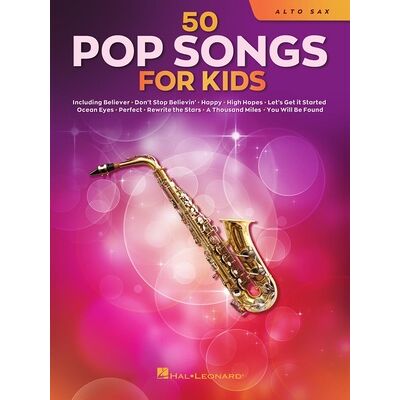 Hal Leonard 50 Popsongs for Kids Alto Sax Hal Leonard 50 Popsongs for Kids Alto Sax