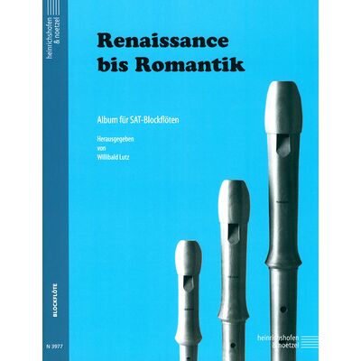 Heinrichshofen Verlag Renaissance bis Romantik Heinrichshofen Verlag Renaissance bis Romantik