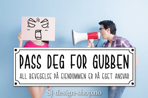 SJ Profilering & Design AS Pass Deg For Gubben