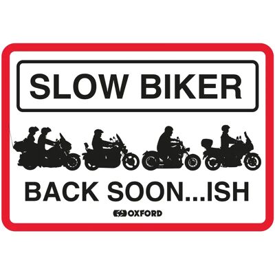 Oxford : Slow Biker Back Soon Garage Metal Sign: Slow Biker Back Soon Oxford : Slow Biker Back Soon Garage Metal Sign: Slow Biker Back Soon