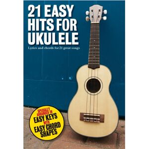 21 Easy Hits For Ukulele lærebok 21 Easy Hits For Ukulele lærebok