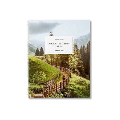 Taschen Great Escapes Alps. Hotellboken Taschen Great Escapes Alps. Hotellboken