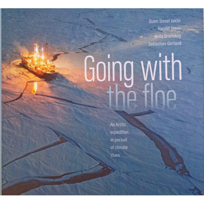 Norsk Polarinstitutt Going With The Floe – Forskning I Drivisen I Arktis Norsk Polarinstitutt Going With The Floe – Forskning I Drivisen I Arktis