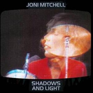 Joni Mitchell - Shadows And Light (Cd)