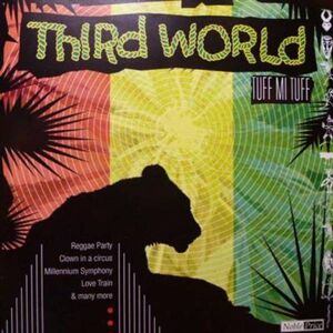 Third World - Tuff Me Tuff (Cd)