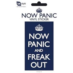 Now Panic And Freak Out - Vinyl Sticker