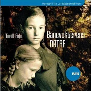 Banevokterens Døtre - (Torill Eide)