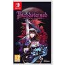 Bloodstained - Ritual Of The Night (Nintendo Switch)