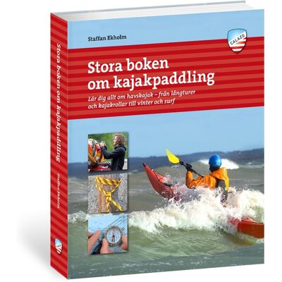 Calazo förlag Stora Boken Om Kajakpaddling Nocolour OneSize Calazo förlag Stora Boken Om Kajakpaddling Nocolour OneSize
