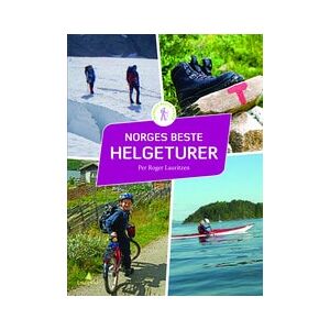 Bok Norges Beste Helgeturer, Per Roger Lauritzen Bok Norges Beste Helgeturer, Per Roger Lauritzen