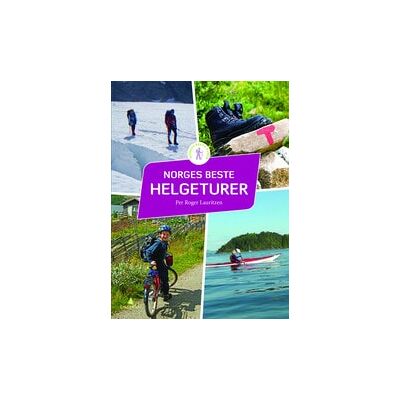 Bok Norges Beste Helgeturer, Per Roger Lauritzen Bok Norges Beste Helgeturer, Per Roger Lauritzen