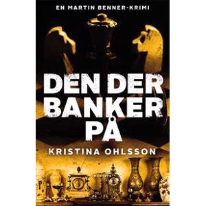 Ohlsson, Kristina Den der banker på (8770072299)