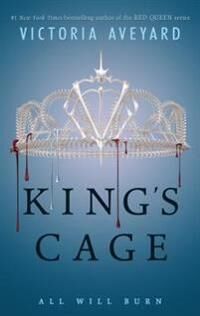 Aveyard, Victoria King's Cage (1410496082)