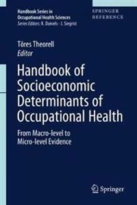 Theorell, Töres Handbook of Socioeconomic Determinants of Occupational Health (3030314375)