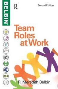 Belbin, R Meredith Team Roles at Work (1856178005)