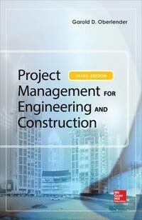 Pro-Ject Oberlender, Garold (Gary) Project Management for Engineering and Construction, Third Edition (0071822313)