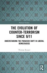 Renard, Thomas The Evolution of Counter-Terrorism Since 9/11 (1032035749)