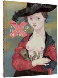 Kunz, Anita Another History Of Art (1683964462)