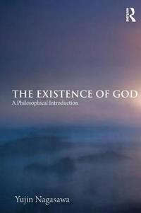 Nagasawa, Yujin The Existence of God (0415465893)