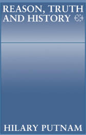 Putnam Hilary Reason, Truth and History (0521297761)