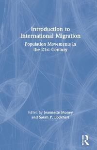 Money, Jeannette Introduction to International Migration (0367765829)